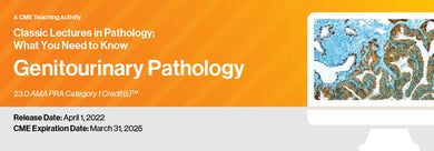 Classic Lectures in Pathology: What You Need to Know: Genitourinary 2022 - Medical Videos | Board Review Courses