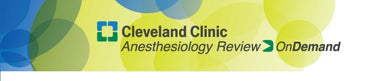 Cleveland Clinic 2018 Anesthesiology Review On Demand - Medical Videos | Board Review Courses