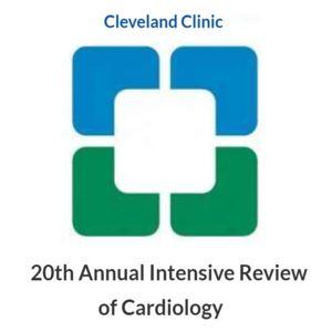 Cleveland Clinic 20th Annual Intensive Review of Cardiology 2019 - Medical Videos | Board Review Courses