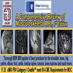 Duke Radiology – A Comprehensive Review of Musculoskeletal MRI 2018 - Medical Videos | Board Review Courses