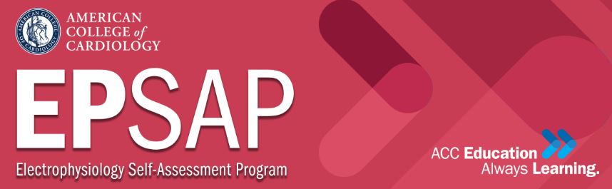 EP SAP 2022 – Electrophysiology Self-assessment Program (ACC) (Videos + Audios + PDF + Quiz) - Medical Videos | Board Review Courses
