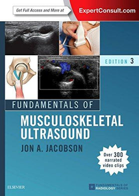Fundamentals of Musculoskeletal Ultrasound (Fundamentals of Radiology), 3rd Edition (Videos, Organized) - Medical Videos | Board Review Courses