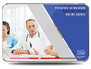 GCUS Pediatric Ultrasound Registry Review 2022 (VIDEOS) - Medical Videos | Board Review Courses