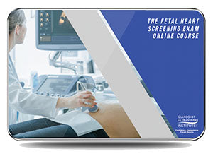 GCUS The Fetal Heart Screening Exam 2021 (VIDEOS) - Medical Videos | Board Review Courses