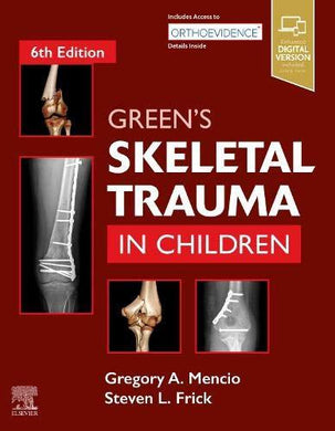 Green’s Skeletal Trauma in Children 6e (Videos, Organized) - Medical Videos | Board Review Courses