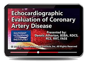 Gulfcoast Echocardiographic Evaluation of Coronary Artery Disease (Videos+PDFs) - Medical Videos | Board Review Courses