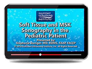 Gulfcoast Soft-Tissue and MSK Sonography in the Pediatric Patient (Videos+PDFs) - Medical Videos | Board Review Courses