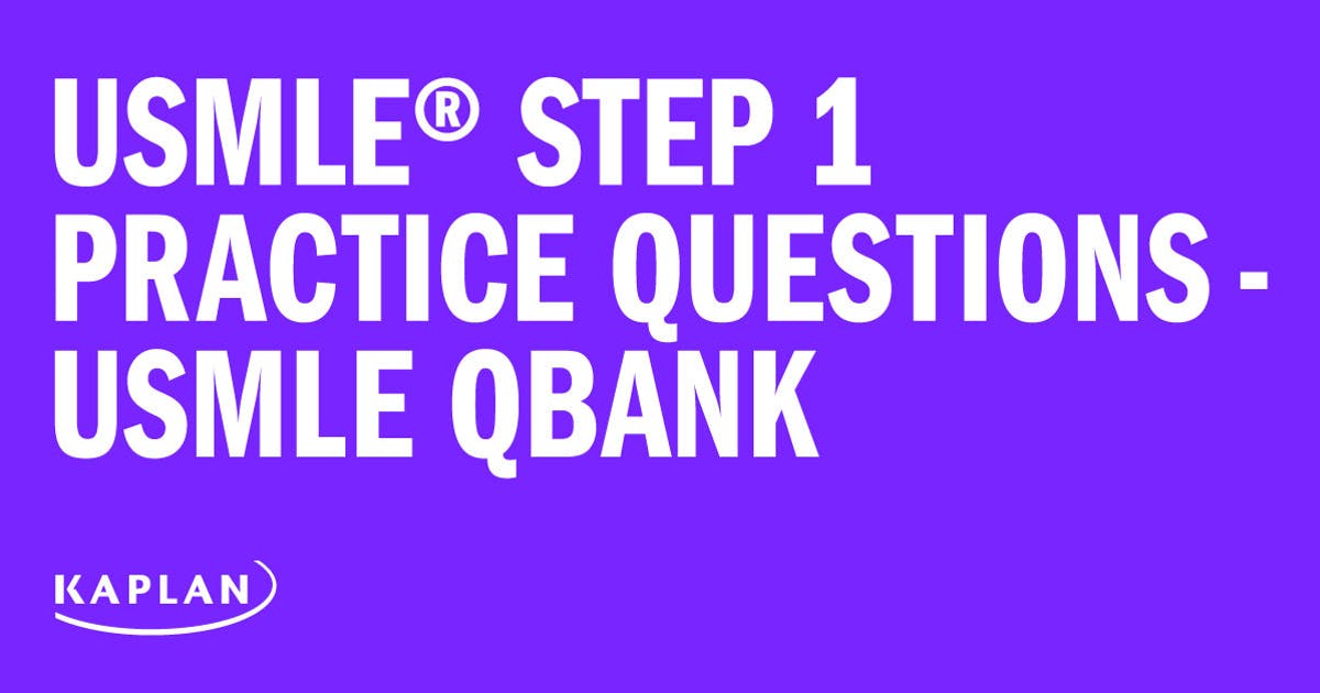 Kaplan USMLE Step 1 Qbank 2021 – Discipline-wise version (PDF) - Medical Videos | Board Review Courses