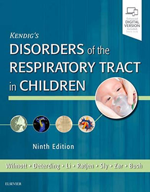 Kendig’s Disorders of the Respiratory Tract in Children, 9th Edition (Videos, Organized) - Medical Videos | Board Review Courses