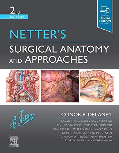Netter’s Surgical Anatomy and Approaches (Netter Clinical Science), 2nd Edition (Videos) - Medical Videos | Board Review Courses