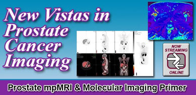 New Vistas in Prostate Cancer Imaging 2022 - Medical Videos | Board Review Courses
