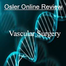 Osler Vascular Surgery Online Review 2017-2020 - Medical Videos | Board Review Courses