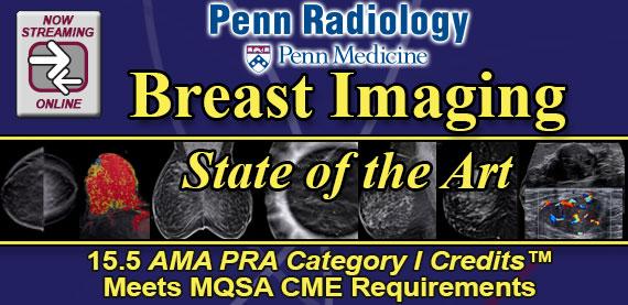 Penn Radiology – Breast Imaging State of the Art 2018 - Medical Videos | Board Review Courses