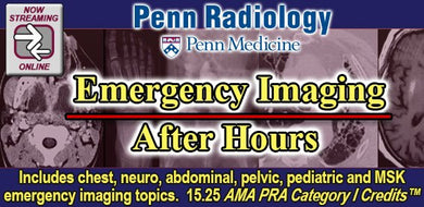 Penn Radiology Emergency Imaging After Hours 2022 - Medical Videos | Board Review Courses