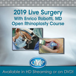 QMP 2019 Live Surgery With Enrico Robotti Open Rhinoplasty Course - Medical Videos | Board Review Courses