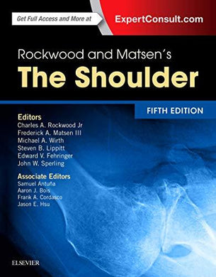 Rockwood and Matsen’s The Shoulder, 5th Edition (Videos, Organized) - Medical Videos | Board Review Courses