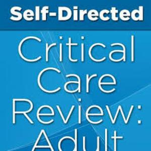 SCCM Self-Directed Critical Care Review Course Adult - Medical Videos | Board Review Courses