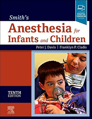 Smith’s Anesthesia for Infants and Children, 10th edition (Videos Only, Well Organized) - Medical Videos | Board Review Courses