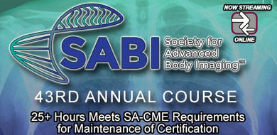 Society for Advanced Body Imaging (SABI) 43rd Annual Course 2020 - Medical Videos | Board Review Courses