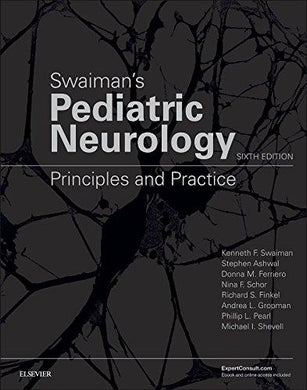 Swaiman’s Pediatric Neurology: Principles and Practice, 6th Edition (Videos, Organized) - Medical Videos | Board Review Courses