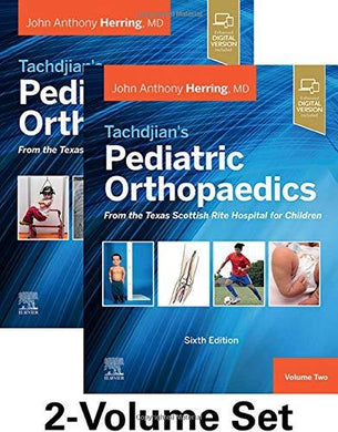 Tachdjian’s Pediatric Orthopaedics: From the Texas Scottish Rite Hospital for Children, 6ed (Videos Only) - Medical Videos | Board Review Courses