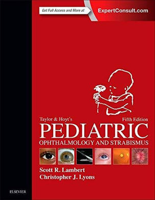 Taylor and Hoyt’s Pediatric Ophthalmology and Strabismus, 5th Edition (Videos, Organized) - Medical Videos | Board Review Courses