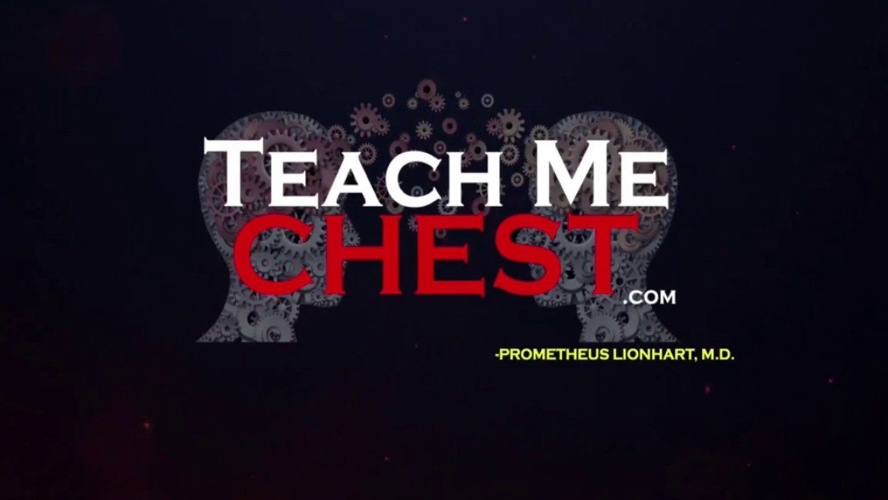 Teach Me Chest.com – DR. PROMETHEUS LIONHART 2017 (Videos) - Medical Videos | Board Review Courses
