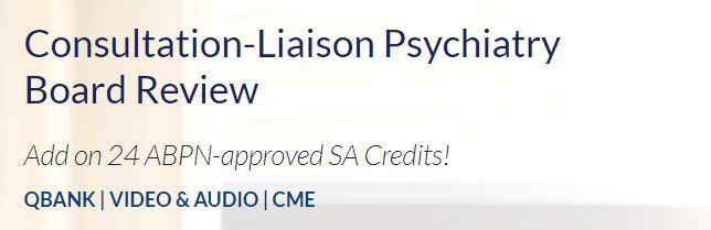 The PassMachine Consultation-Liaison Psychiatry Board Review 2020 - Medical Videos | Board Review Courses