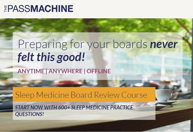 The PassMachine Sleep Medicine Board Review Course (Videos+PDFs) - Medical Videos | Board Review Courses