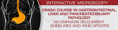 USCAP Crash Course in Gastrointestinal, Liver and Pancreaticobiliary Pathology: An Emphasis on Current Guidelines and WHO Updates 2022 - Medical Videos | Board Review Courses