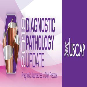 USCAP Diagnostic Pathology Update 2019 - Medical Videos | Board Review Courses