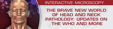 USCAP The Brave New World of Head and Neck Pathology: Updates on the WHO and More 2018 - Medical Videos | Board Review Courses