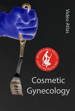 Video Atlas of Cosmetic Gynecology - Medical Videos | Board Review Courses