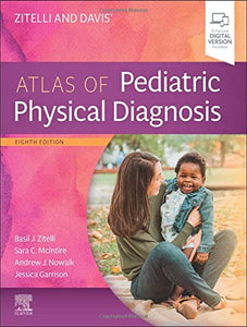 Zitelli and Davis’ Atlas of Pediatric Physical Diagnosis, 8th Edition (Videos, Well-organized) - Medical Videos | Board Review Courses